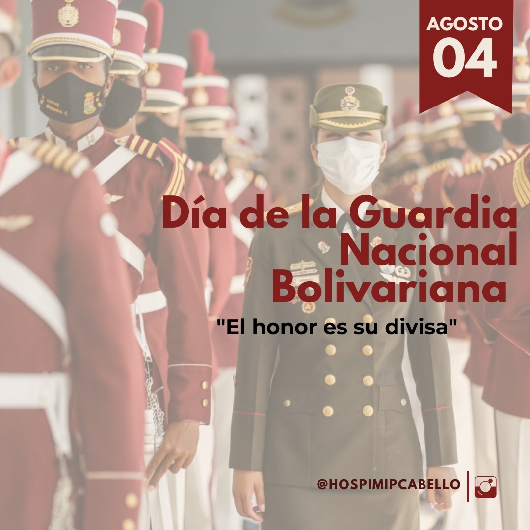 DÍA DE LA GUARDIA NACIONAL BOLIVARIANA 

Celebramos el 87° aniversario de la honorable Guardia Nacional Bolivariana, enviando nuestro reconocimiento y gratitud profunda por su entrega y lealtad inquebrantable. 
 
¡Feliz Aniversario! ¡Viva la GNB!