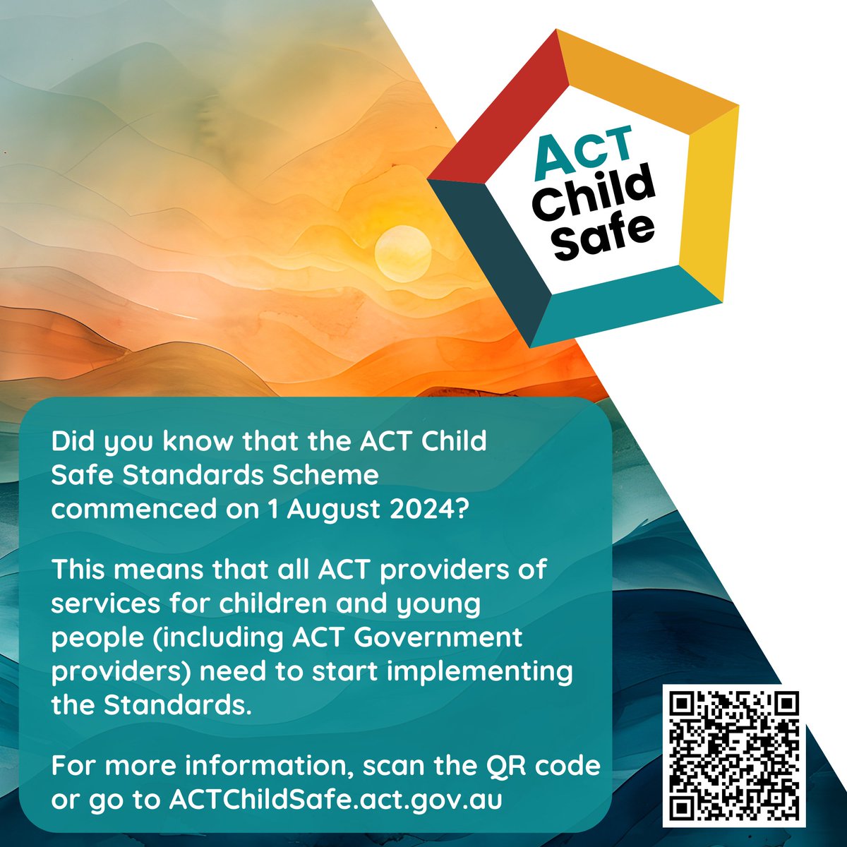 See our website for more info ACTChildSafe.act.gov.au