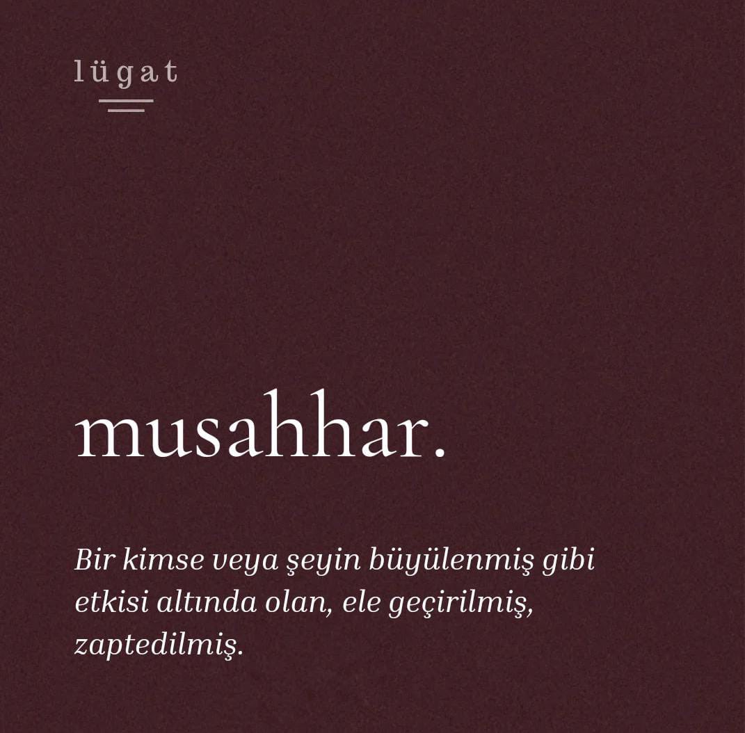 "Senin gönlün 
meshûr ve ‘musahhardır’, mâzursun
Sen gamın ne olduğunu hiç bilmedin, mâzursun
Ben sensiz bin gece kan yuttum
Sen bir gece sensiz kalmadın, mâzursun"