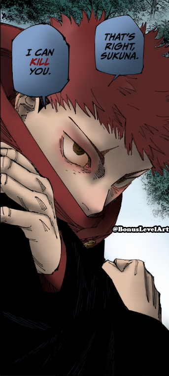 That's Right Sukuna. I Can Kill You.
Manga: Jujutsu Kaisen [Chapter 265]
#jjk #jjk265 #manga #mangacoloring #JujutsuKasien #jujutsukaisen265