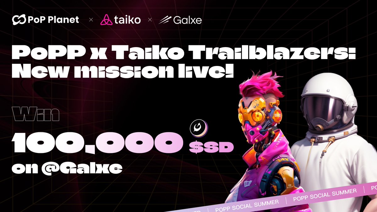 Hi_PoPPOfficial's tweet photo. 🎉 Welcome to the @Hi_PoPPOfficial x #Taiko event on #Galxe! 🚀

Note:First come first served❗❗Please RT this post🥰
👇Join now: https://t.co/PhAV1DUb0r

Complete tasks on Galxe for some thrilling rewards ($SD + Trailblazers XP) 🔥

🎇Join the PoPP & Taiko community on @GalxeQuest

Ready? Let's roll!  #SocialSummer #PoPP