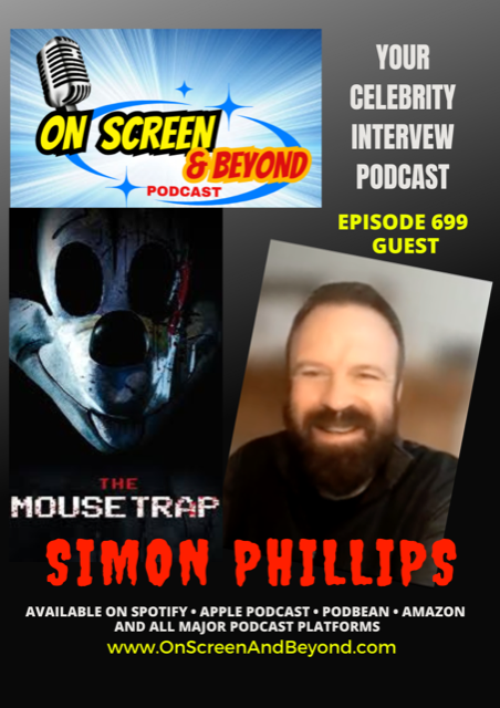 OnScreenNBeyond's tweet photo. On Screen &amp; Beyond podcast talks w/ Simon Phillips about his latest film THE MOUSE TRAP,  a throwback to 90's #slasherfilms w/ a twist!  Listen at this link https://t.co/CIS6GasiBg or on a fav podcast app like Spotify or Apple #CelebrityInterviews #popculture #SteamboatWillie https://t.co/QgNqRwBS2e