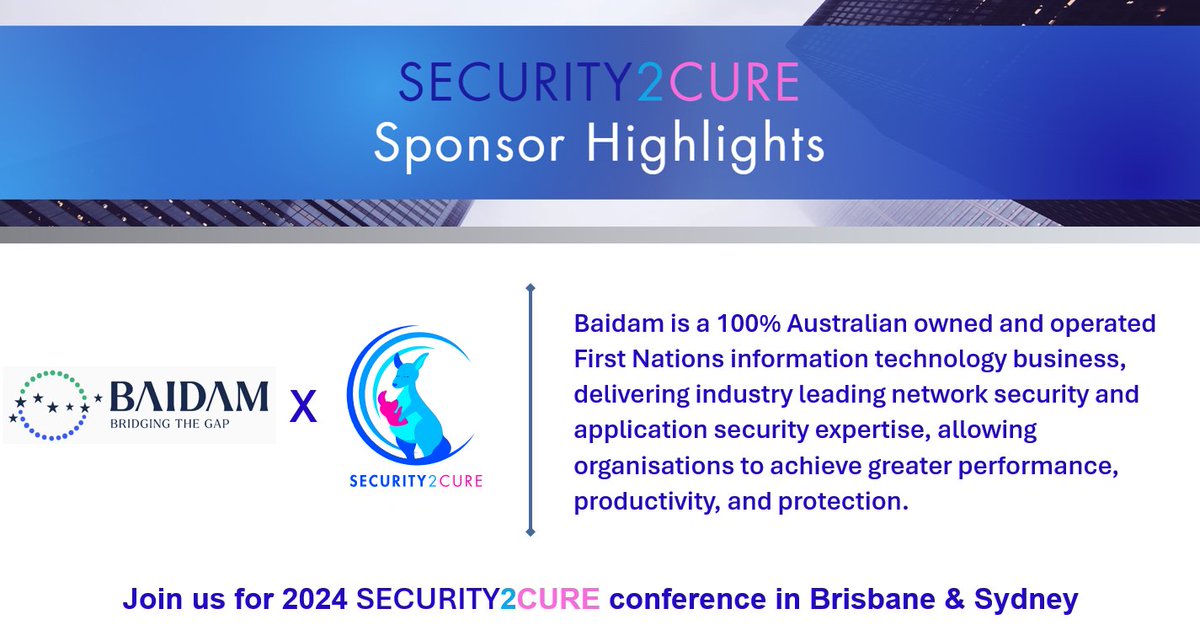 security2cure's tweet image. We are excited to introduce Baidam as a sponsor for Security2Cure. Join us at our Brisbane event on Friday 9 August, and our Sydney event on Friday 23 August. Purchase your tickets at security2cure.com.au.
