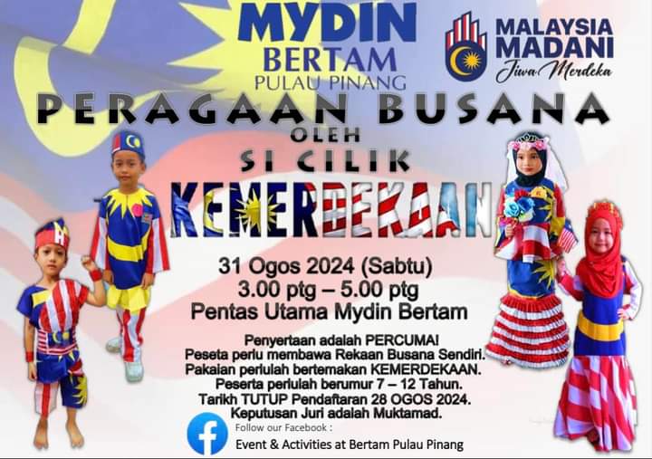 KitaPalaBataih's tweet photo. 🇲🇾PERTANDINGAN PERAGAAN BUSANA MERDEKA🇲🇾

📌MYDIN BERTAM PULAU PINANG
📌31 OGOS 2024 (SABTU)
📌3:00PM-5:00PM

Jangan lepaskan peluang. Sahut cabaran sekarang❗️

☎️Pendaftaran dan sebarang pertanyaan. 
Hubungi 
Ms.Hazna : 017-7173552
Mr.Fendy : 012-4696066 https://t.co/QkF36JCSho