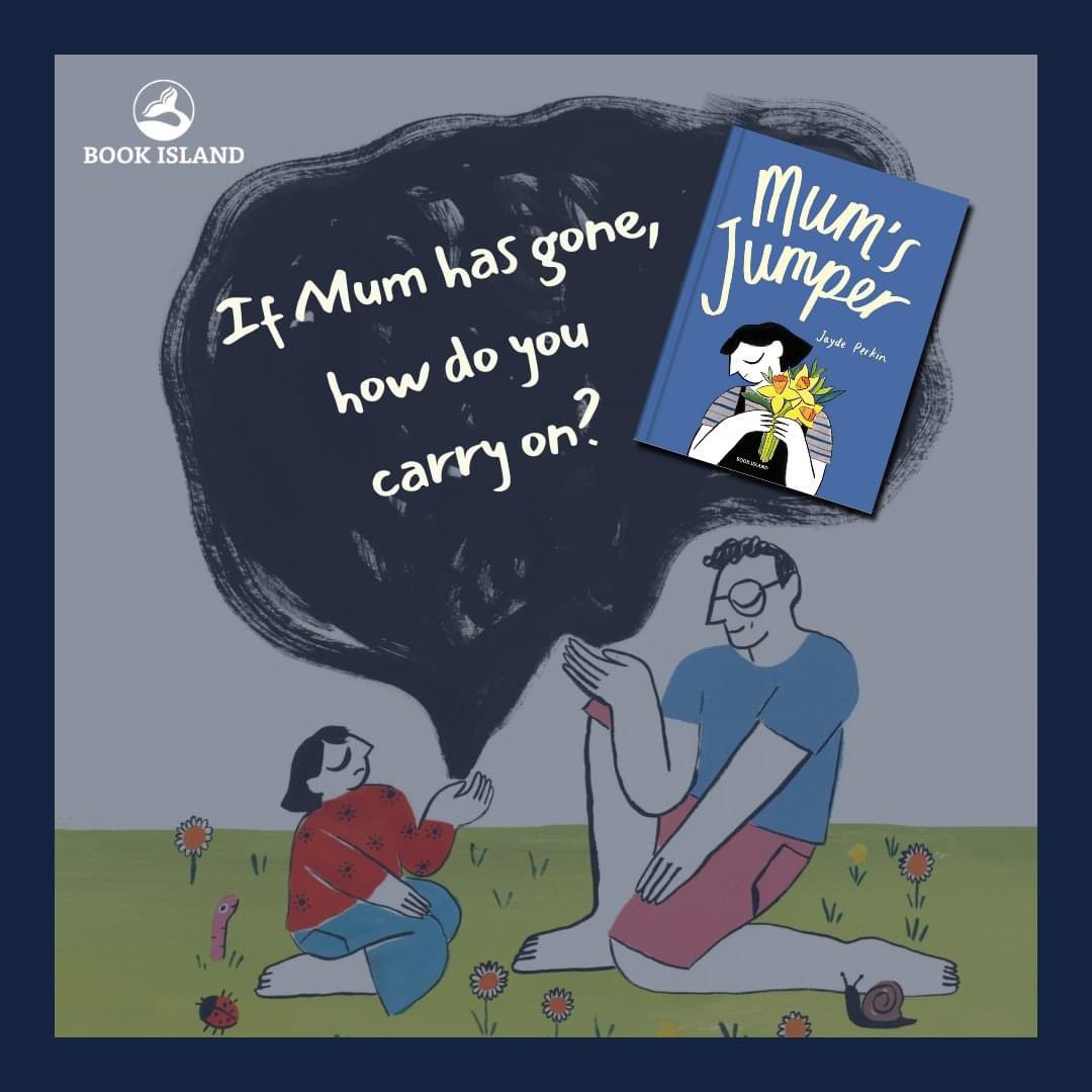 "A wonderful, tear-jerking book about grief and eventual recovery, with a message that lingers" {Empathy Lab}

Mum's jumper 
By Jayde Perkin
bookisland.co.uk/collections/bo…
