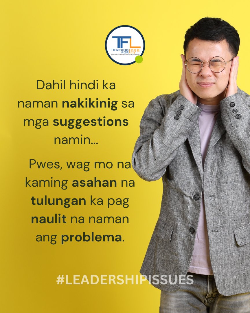 tfl_ph's tweet image. Leaders, kailangan timplahin nyo nang mabuti ang pakikitungo sa mga team members nyo.
Ang tao, pag naramdaman niyang hindi siya pinapahalagahan, magagalit yan. (1/2)
#TrainingforLess #TrainingPhilippines #LeadershipIssues