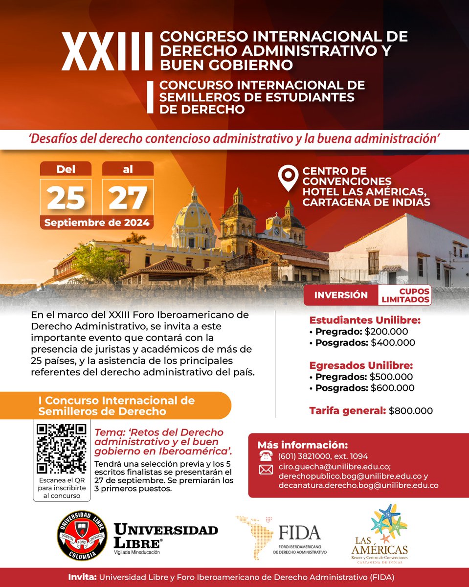 jrodriguezarana's tweet image. Del 25 al 27 de septiembre en Cartagena de Indias Congreso Internacional del XXIII Foro Iberoamericano de Derecho Administrativo. Información y matrículas: ciro.guecha@unilibre.edu.co