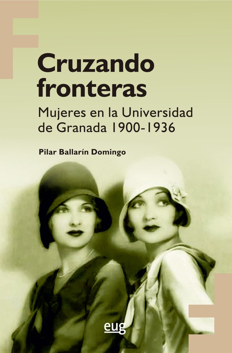 Editorial UGR (@editorialugr) on Twitter photo ❗️SORTEO del #LibrodelMes de agosto, "Cruzando fronteras. Mujeres en la Universidad de Granada 1900-1936". ¡Síguenos y haz RT!
Un estudio en el <a href="/ArchivoUGR/">Archivo UGR</a> de las pioneras que llegaron a una UGR que no las esperaba editorial.ugr.es/libro/cruzando…
(Resultados en la web concluido el mes) ❗️SORTEO del #LibrodelMes de agosto, "Cruzando fronteras. Mujeres en la Universidad de Granada 1900-1936". ¡Síguenos y haz RT!
Un estudio en el <a href="/ArchivoUGR/">Archivo UGR</a> de las pioneras que llegaron a una UGR que no las esperaba editorial.ugr.es/libro/cruzando…
(Resultados en la web concluido el mes)