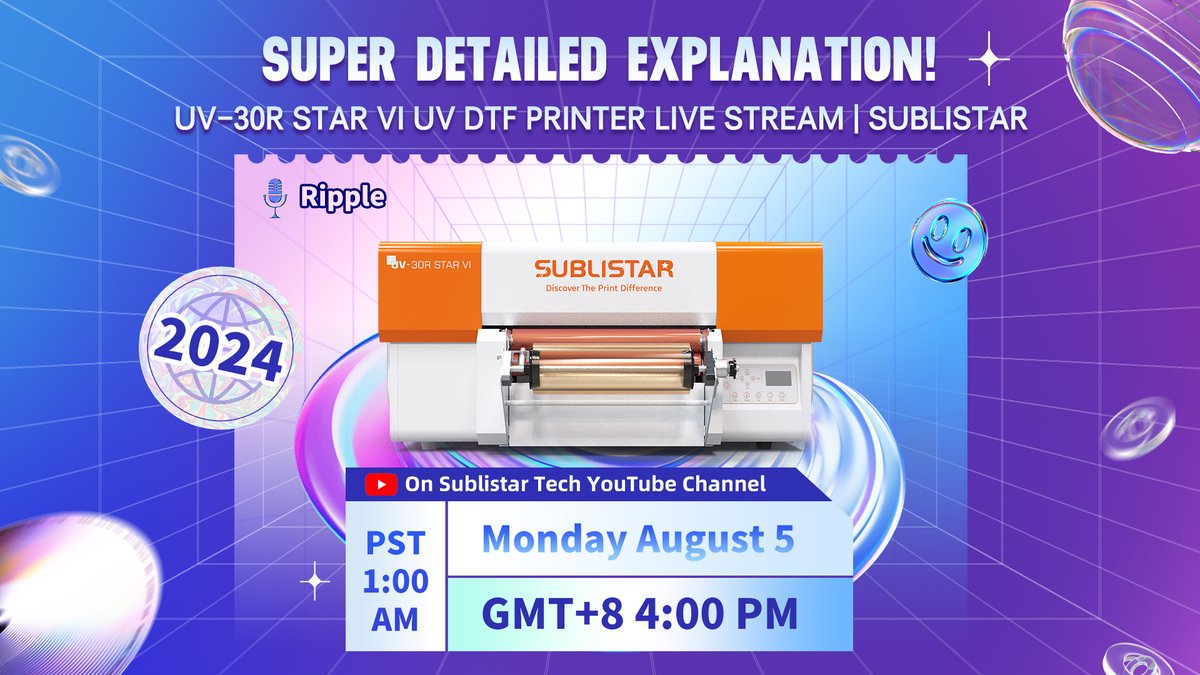 Welcome!!!
SUBLISTAR will broadcast a live broadcast of the UV-30R STAR VI UV DTF Printer, explaining in detail the product's various detailed features and functions, interested parties can watch our YouTube Live Stream~!
youtube.com/@SublistarTech
