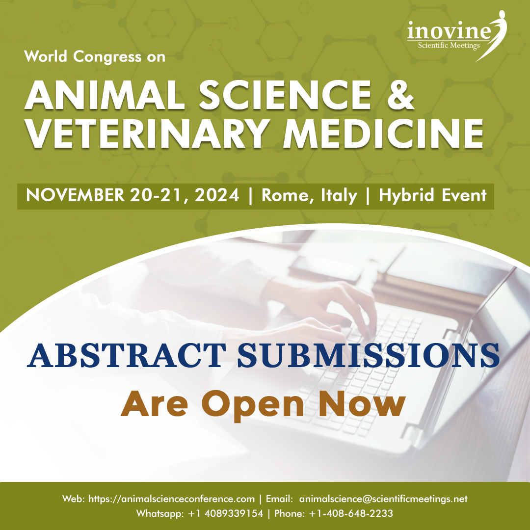 Animal Science & Veterinary Medicine Conference (@animalconf) on Twitter photo Skip the queue by submitting your abstract at:animalscienceconference.com/abstract-submi…
#AnimalScienceConference2024 #VeterinaryMedicineConference2024 #AnimalConference2024 #VeterinaryConference2024 #PoultryScienceConference2024 #DairyScienceConference2024 #MeatScienceConference2024 #MarineScience Skip the queue by submitting your abstract at:animalscienceconference.com/abstract-submi…
#AnimalScienceConference2024 #VeterinaryMedicineConference2024 #AnimalConference2024 #VeterinaryConference2024 #PoultryScienceConference2024 #DairyScienceConference2024 #MeatScienceConference2024 #MarineScience