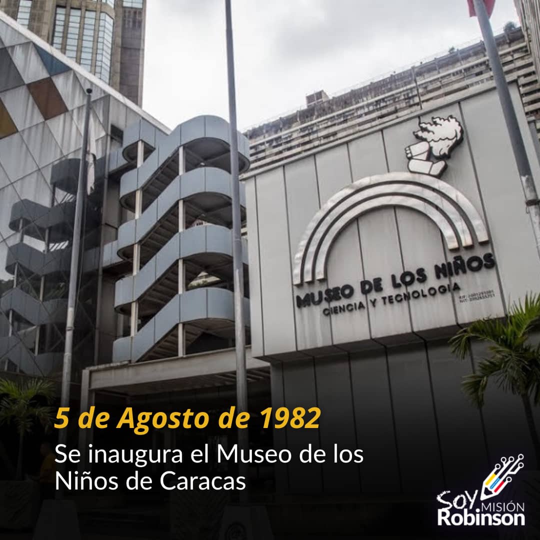 En el año de 1982 se inaugura el Museo de los Niños de Caracas, centro educativo - recreativo donde los niños "aprenden jugando" ciencia y tecnología.

#PatriaSoberanaYPlena

<a href="/NicolasMaduro/">Nicolás Maduro</a> 
<a href="/_LaAvanzadora/">Yelitze Santaella</a> 
<a href="/Sociabolivarian/">Lilian Oropeza</a>