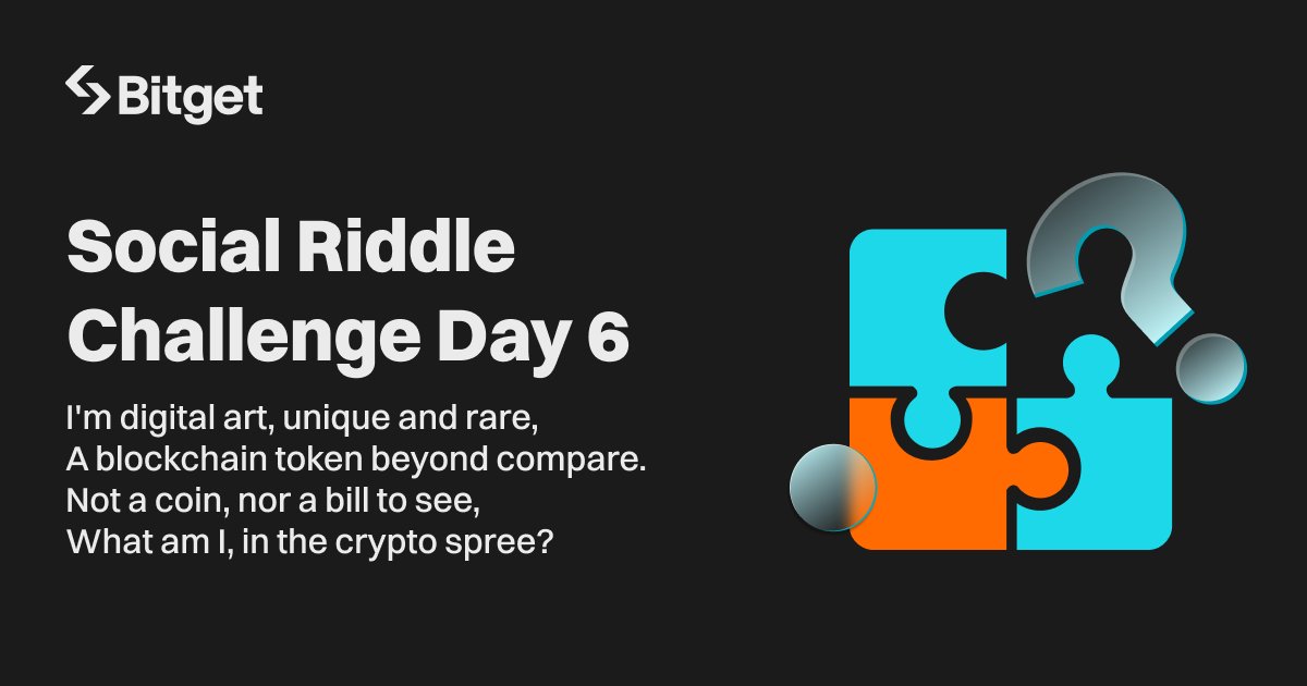 BitgetAfrica's tweet photo. 💡 #BitRiddle Day 6️⃣
→ Solve riddles daily to share $1000 USDT prize pool

✳️ Riddle:  I'm digital art, unique and rare, A blockchain token beyond compare. Not a coin, nor a bill to see, What am I, in the crypto spree?

Fill entry: https://t.co/KkY3Gudx9s