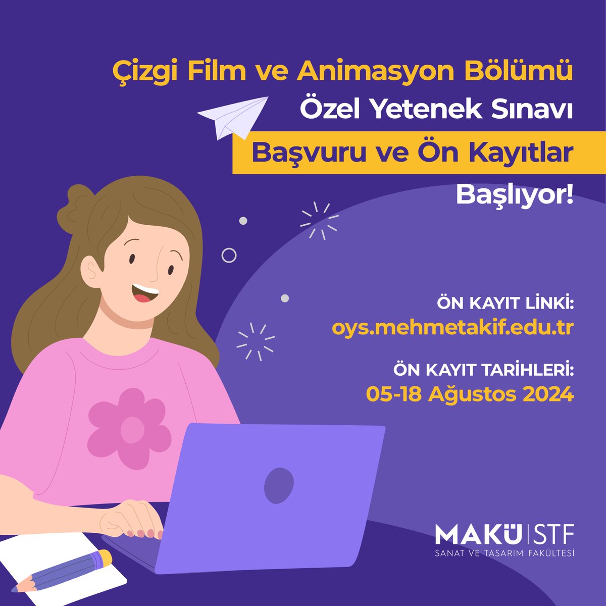 makustf's tweet photo. Çizgi Film ve Animasyon Bölümü Özel Yetenek Sınavı 
Ön Kayıt Başvurunuzu  https://t.co/wZOIx3TuIN adresinden yapabilirsiniz🤗

Detaylı bilgi için: https://t.co/VBF4uv6IMD https://t.co/tWtlZCuSNt