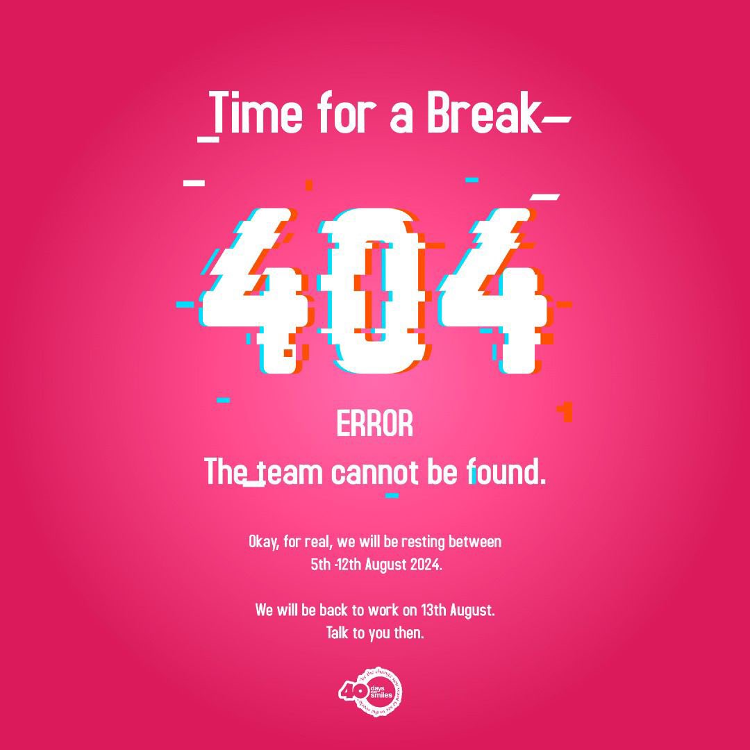 40days_40smiles's tweet photo. Time for a little R&amp;R! Our volunteer team is taking a week-long break. We'll be back refreshed and ready to make a difference. Stay tuned for updates! 🏖️ #Iam4040 #40days40smiles https://t.co/lhIyZ45ZUi