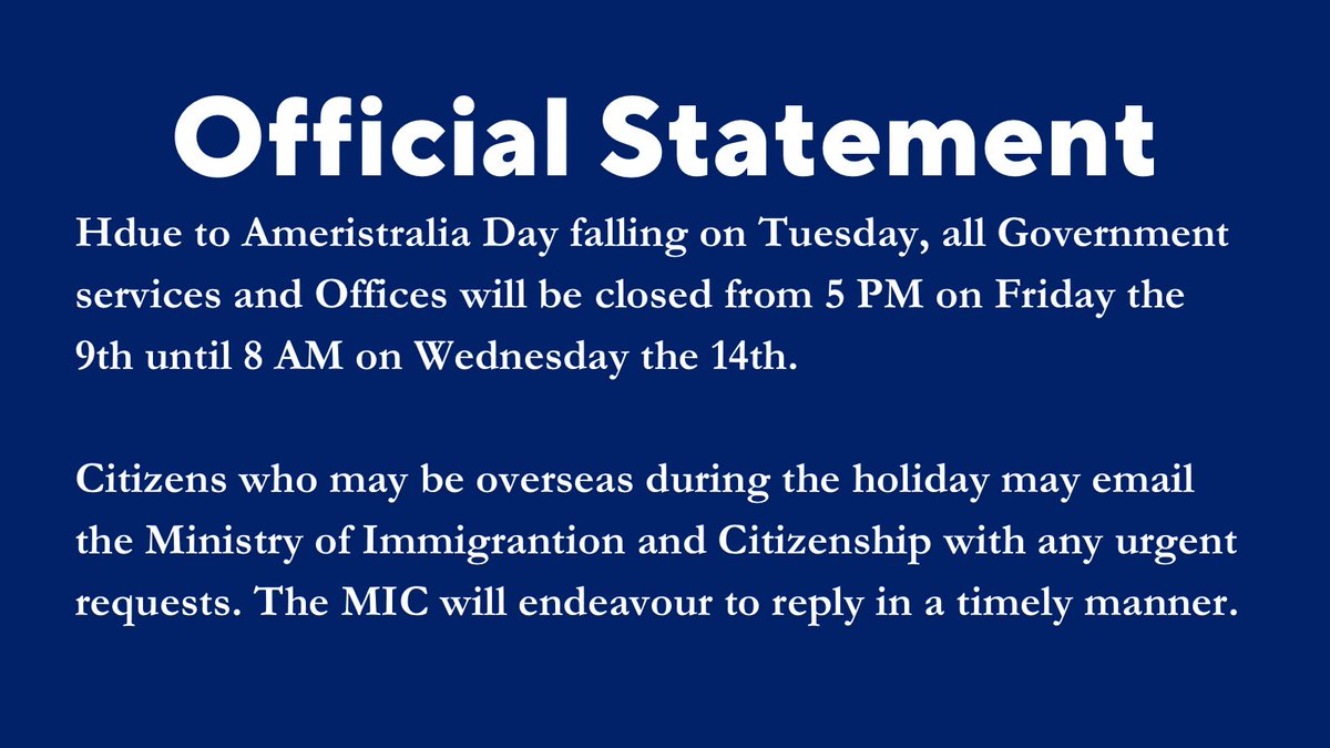 #Ameristralia Day announcement. 
Services and Offices will. Be closed from 5 PM 9 Aug to 8 AM 14 Aug.