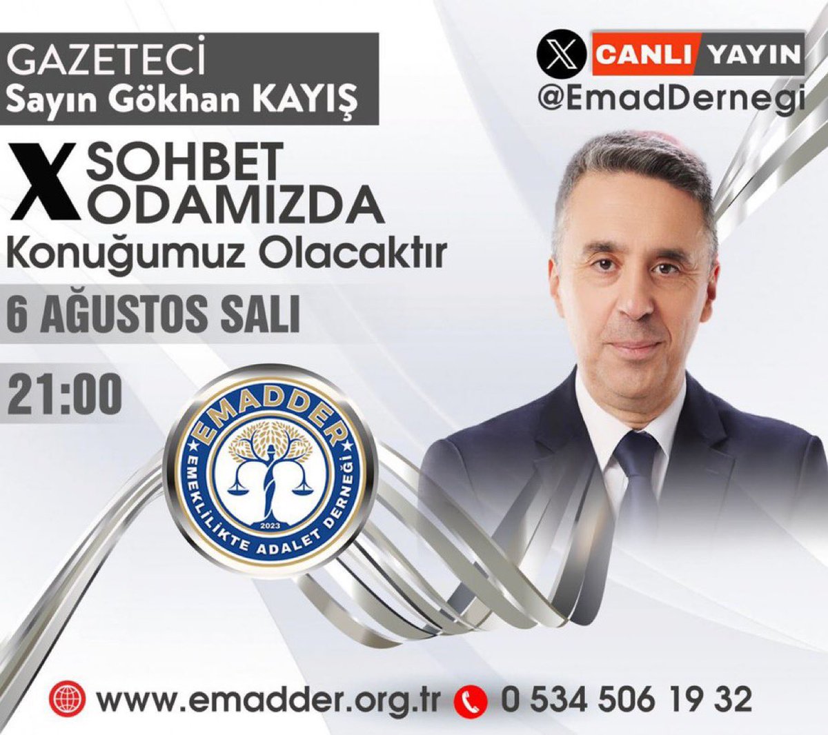 Kendisi bir EYT li olarak her zaman Adaletten yana olmuş tarafsız haber yapmış ve bizleri ekranlarına taşımıştır. 

Şimdi biz kendini sohbetimizde ağırlıyoruz. 

6 Ağustos salı günü saat 21:00 da X’teki sesli sohbetimize konuk olarak Sayın Gökhan Kayış Bey katılacaktır.

Tüm