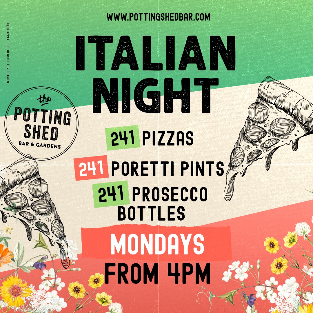 🍕 ITALIAN NIGHT FROM 4PM🍕

Monday's don't have to be dull! We've got the offers to brighten up your day!!

🍕 241 Pizzas
🍻241 Poretti pints
🥂241 Prosecco Bottles

#ItalianNight #Monday #Offers