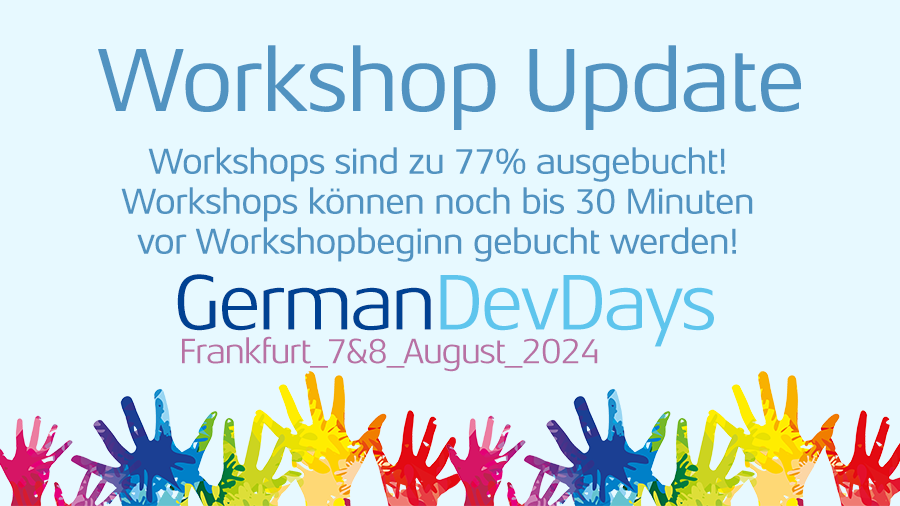 GDD - GermanDevDays 🌈 (@germandevdays) on Twitter photo Workshops Update #4 - hier der aktuelle Stand:  
7. August
10:00: Gestaltung motivierender Spielerlebnisse (70% ausverkauft)
10:00: Diversität in der Game Entwicklung (17% ausverkauft)
14:00: Gründen in der Gamesbranche (ausverkauft)
14:00: Kreativmethoden für Characterdesign Workshops Update #4 - hier der aktuelle Stand:  
7. August
10:00: Gestaltung motivierender Spielerlebnisse (70% ausverkauft)
10:00: Diversität in der Game Entwicklung (17% ausverkauft)
14:00: Gründen in der Gamesbranche (ausverkauft)
14:00: Kreativmethoden für Characterdesign