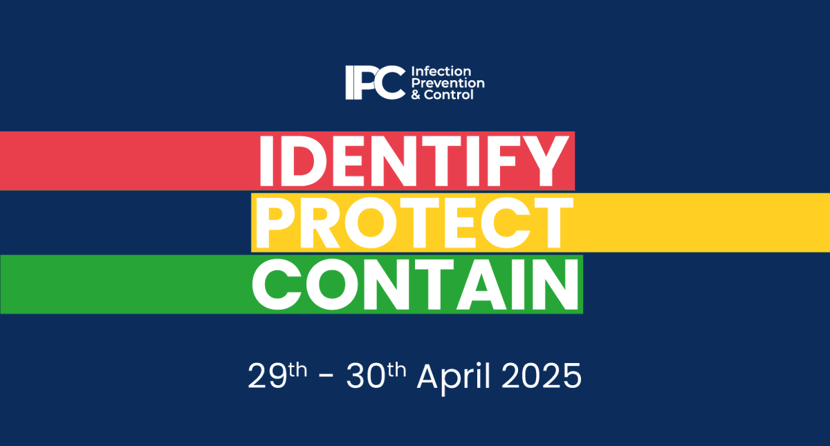 Identify - Protect - Contain

The key themes for IPC 2025.

Find out more: infectionpreventioncontrol.net/about-us/

#IPC25 #InfectionControl #Healthcare #InfectionPrevention #HealthInnovation #PatientSafety #HealthcareConference #MedicalResearch #PublicHealth #CPD #MedicalEducation