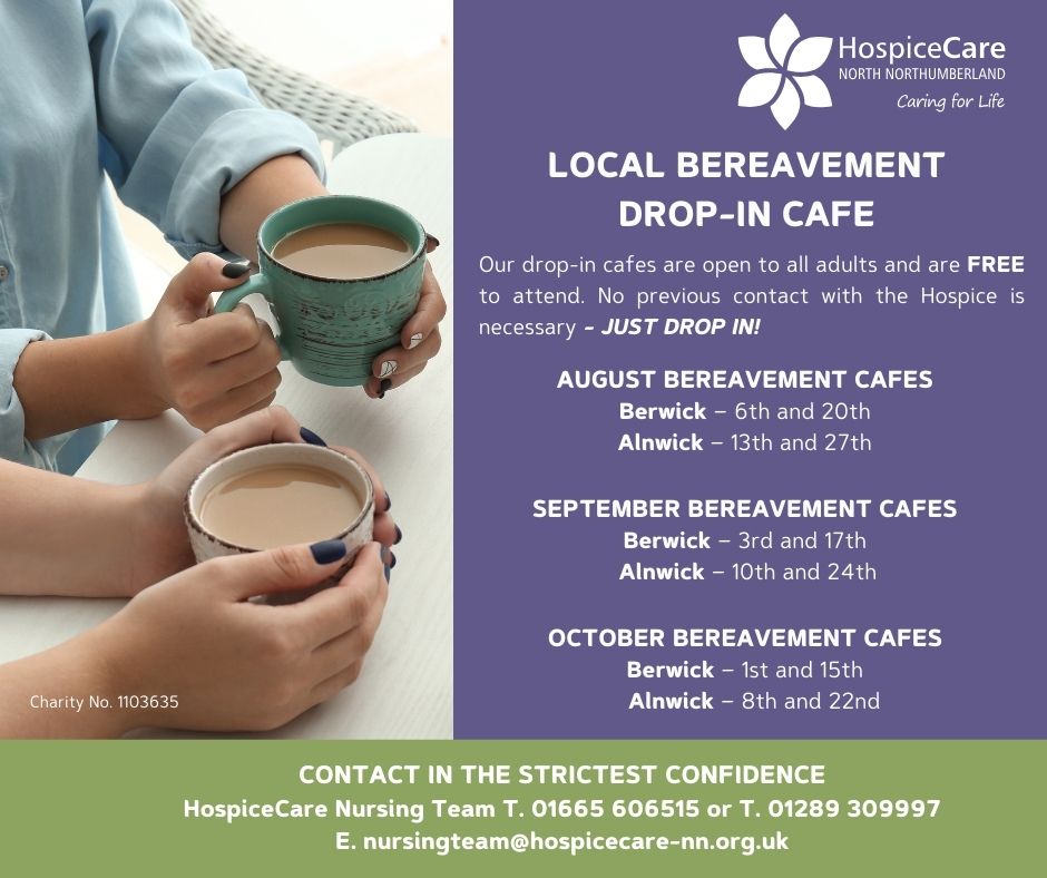 LOCAL BEREAVEMENT SUPPORT. FULL DETAILS: hospicecare-nn.org.uk/famil-y-bereav… <a href="/BAdvertiser/">Berwick Advertiser</a> <a href="/alnwickgazette/">Northumberland Gazette</a> <a href="/AllAboutAlnwick/">All About Alnwick</a> <a href="/NorthumbriaNHS/">NorthumbriaNHS</a> @RNSPublications <a href="/Lionheart_Radio/">Lionheart Radio</a> <a href="/CheviotCentre/">GlendaleGatewayTrust</a> <a href="/moreBerwick/">Berwick TIC</a> <a href="/moreAlnwick/">Alnwick TIC</a>