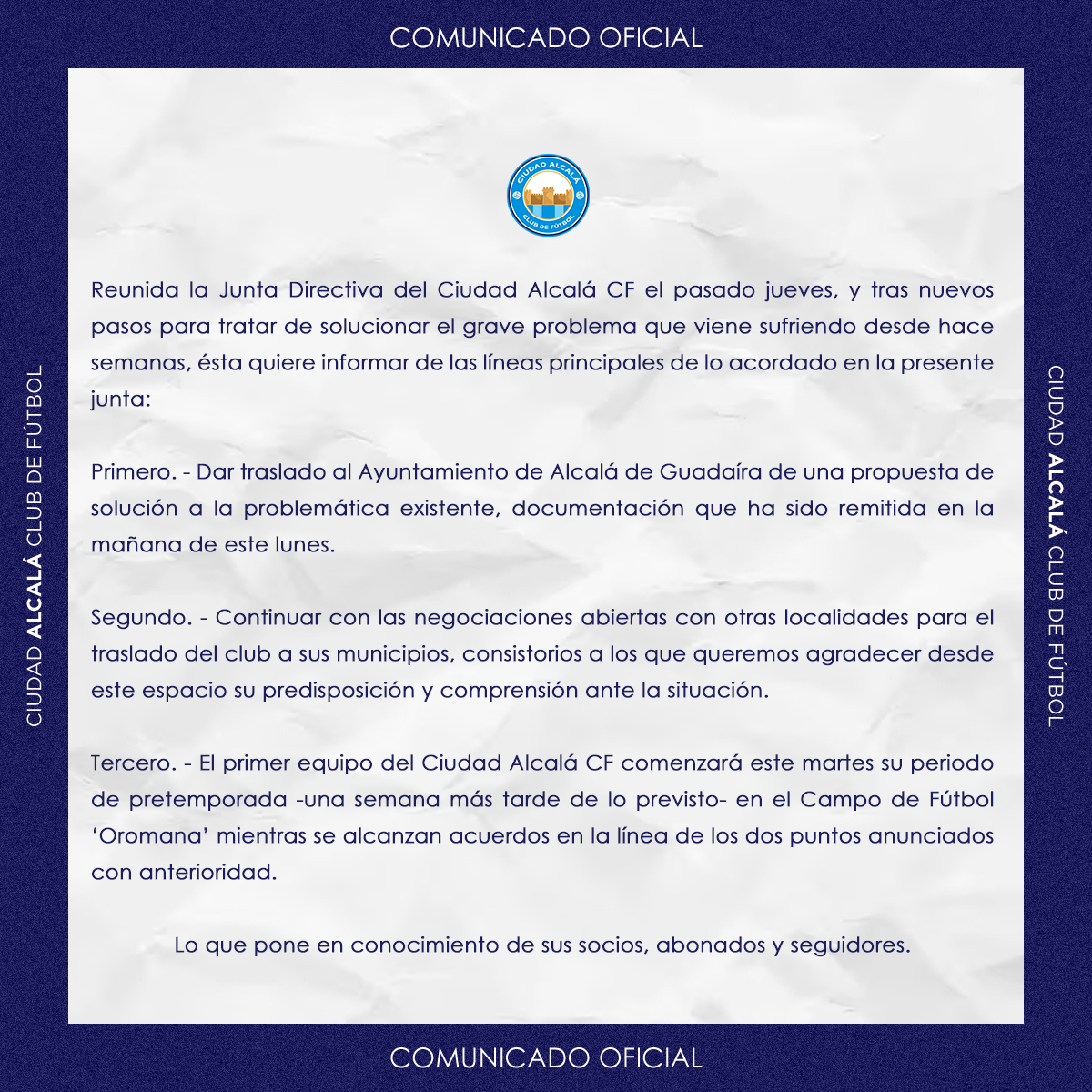 𝐂𝐎𝐌𝐔𝐍𝐈𝐂𝐀𝐃𝐎 𝐎𝐅𝐈𝐂𝐈𝐀𝐋  

La Junta Directiva del #CiudadAlcaláCF informa de las líneas principales acordadas en la reunión celebraba el pasado jueves.  

#AlcaládeGuadaíra #FutFem