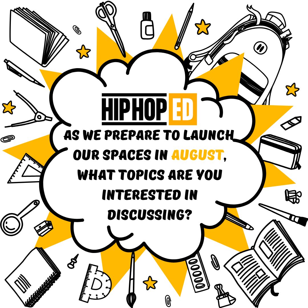 Happy Monday #HipHopEd Blessings to those who are back in school and those who are getting ready to head back. Help us get ready by sharing your suggestions. #SquadWork