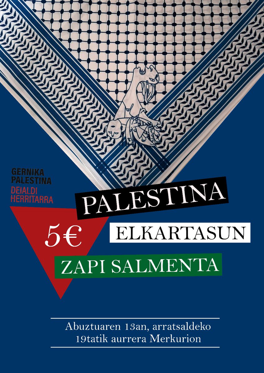 Datorren abuztuaren 13an Merkurio plazan izango gara Palestinaren aldeko elkartasun zapi-salmenta egiten.
Jasotzen den dirua Gernika-Palestina deialdi herritarraren bidez bideratuko da.
#GernikaMemoriarenLekuko
#GernikaPalestina