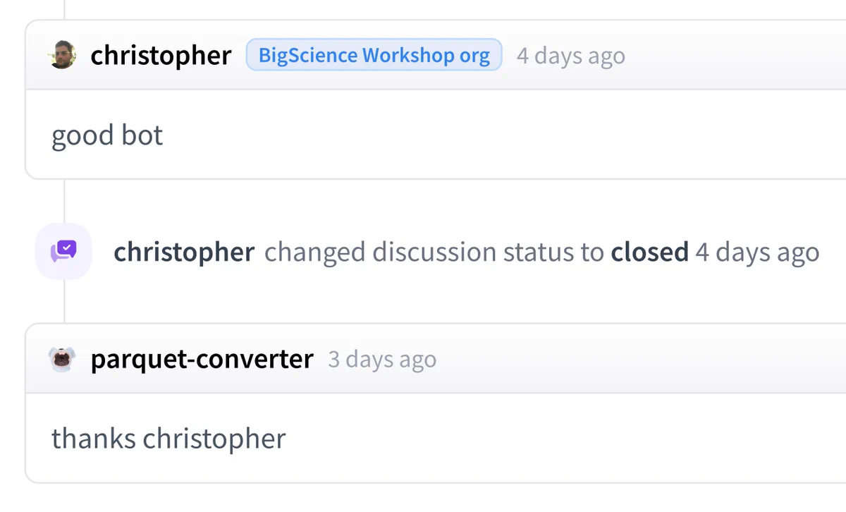 screenshot from a forum:
christopher: good bot
parquet-converter bot: thanks christopher