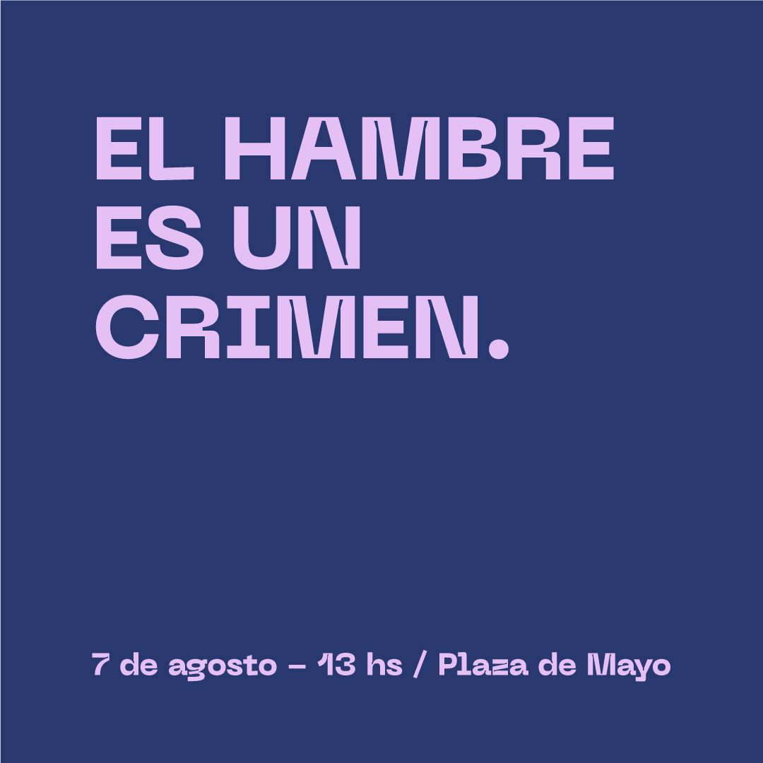 GeneroCTA's tweet image. Este 7 de Agosto, desde el sindicalismo feminista estaremos en las calles por Paz, Pan, Techo y Trabajo.
‼️El #hambre es un CRIMEN
‼️Emergencia Alimentaria ya!

🗓️Miércoles 7/8
📍Plaza de Mayo, CABA
⏰ 13 hs