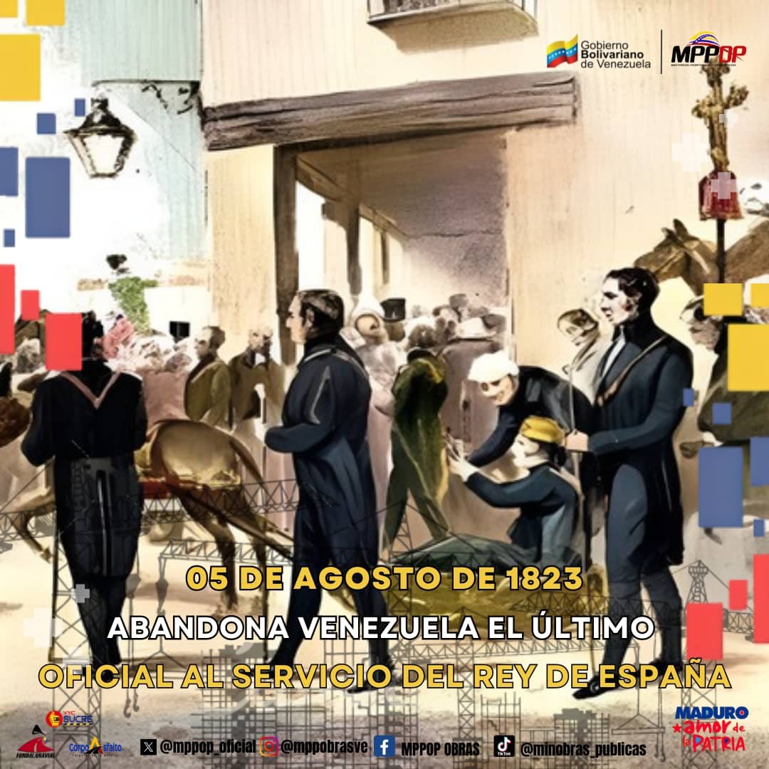 🗓#05Ago 🇻🇪 Tal día como hoy: Abandona Venezuela el último oficial al servicio del rey de España (1823). Reivindicamos a VENEZUELA libre e independiente #PatriaSoberanaYPlena #Efemérides
<a href="/NicolasMaduro/">Nicolás Maduro</a> <a href="/GRaulparedes/">Gral. Raúl Paredes</a>
