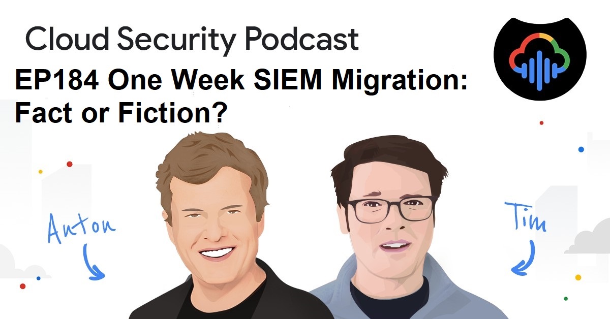 CloudSecPodcast's tweet photo. Episode 184 "One Week SIEM Migration: Fact or Fiction?" of Cloud Security Podcast where hosts @anton_chuvakin and @_TimPeacock interview Manan Doshi @ Etsy about #SIEM

https://t.co/MtxgThGRQq https://t.co/BNrc338xKF