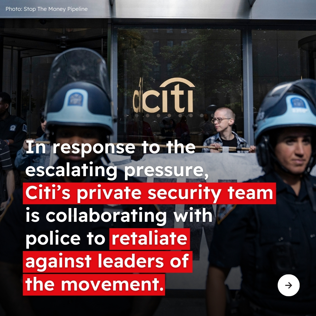 Since June 10, the #SummerOfHeat on Wall Street campaign has been peacefully protesting at <a href="/Citibank/">Citibank</a>  HQ to shine a light on the urgent need for climate action.

Now, <a href="/Citi/">Citi</a> is targeting campaign leaders with repressive tactics.