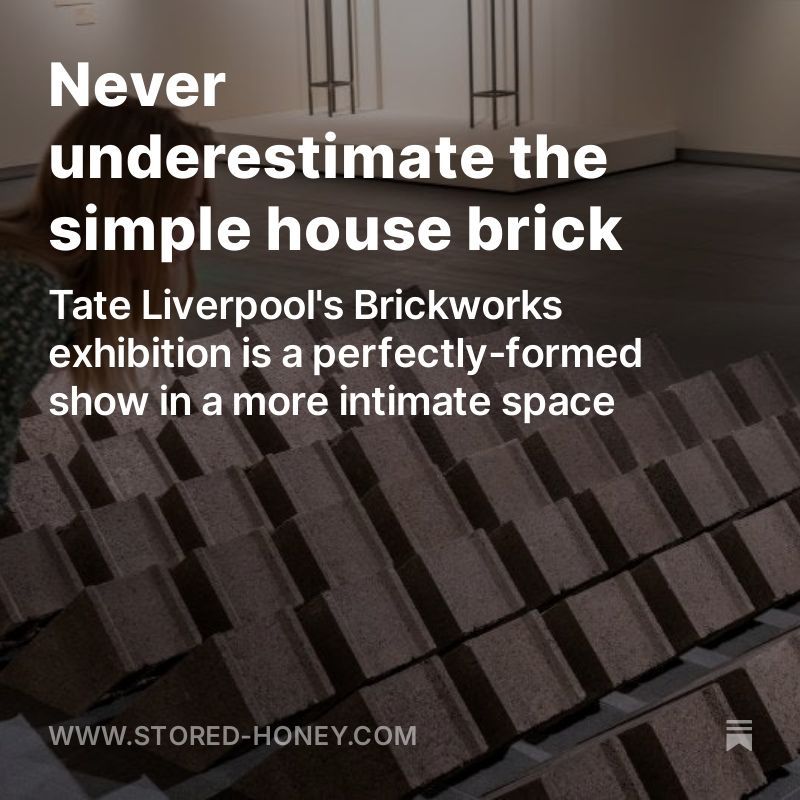 storedhoney (@storedhoney) on Twitter photo Since <a href="/tateliverpool/">Tate Liverpool</a> closed its Albert Dock gallery for refurbishment and moved to <a href="/RIBANorth/">RIBA North</a>, visitors have been asking to see works from the Tate Collection. They've responded with Brickworks, a show that includes a dry stone wall built in the gallery: bit.ly/storedhoney030… Since <a href="/tateliverpool/">Tate Liverpool</a> closed its Albert Dock gallery for refurbishment and moved to <a href="/RIBANorth/">RIBA North</a>, visitors have been asking to see works from the Tate Collection. They've responded with Brickworks, a show that includes a dry stone wall built in the gallery: bit.ly/storedhoney030…
