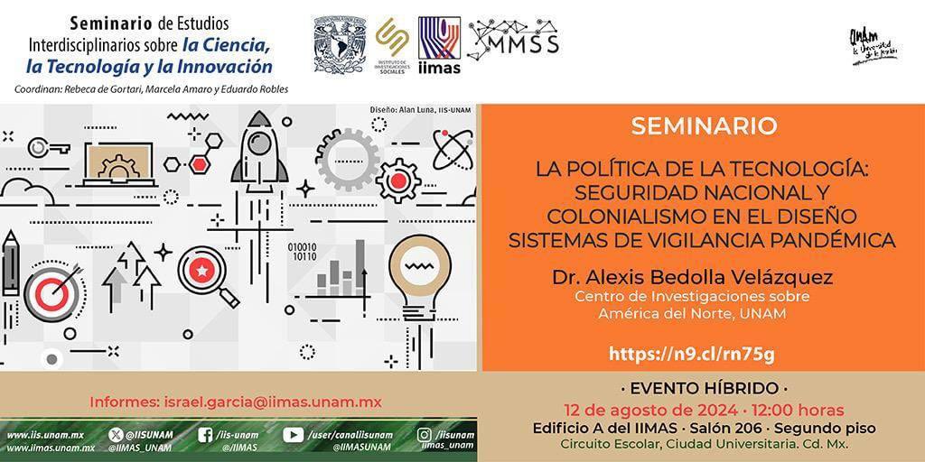 Aparten el 12 a las 12 para asistir a esta conferencia: 

La política de la tecnología: seguridad nacional y colonialismo en el diseño de sistemas de vigilancia pandémica con el Dr. Alexis Bedolla Velázquez 🤓👇📅 <a href="/AlexisBedollaV/">Alexis Bedolla</a>  #UNAM