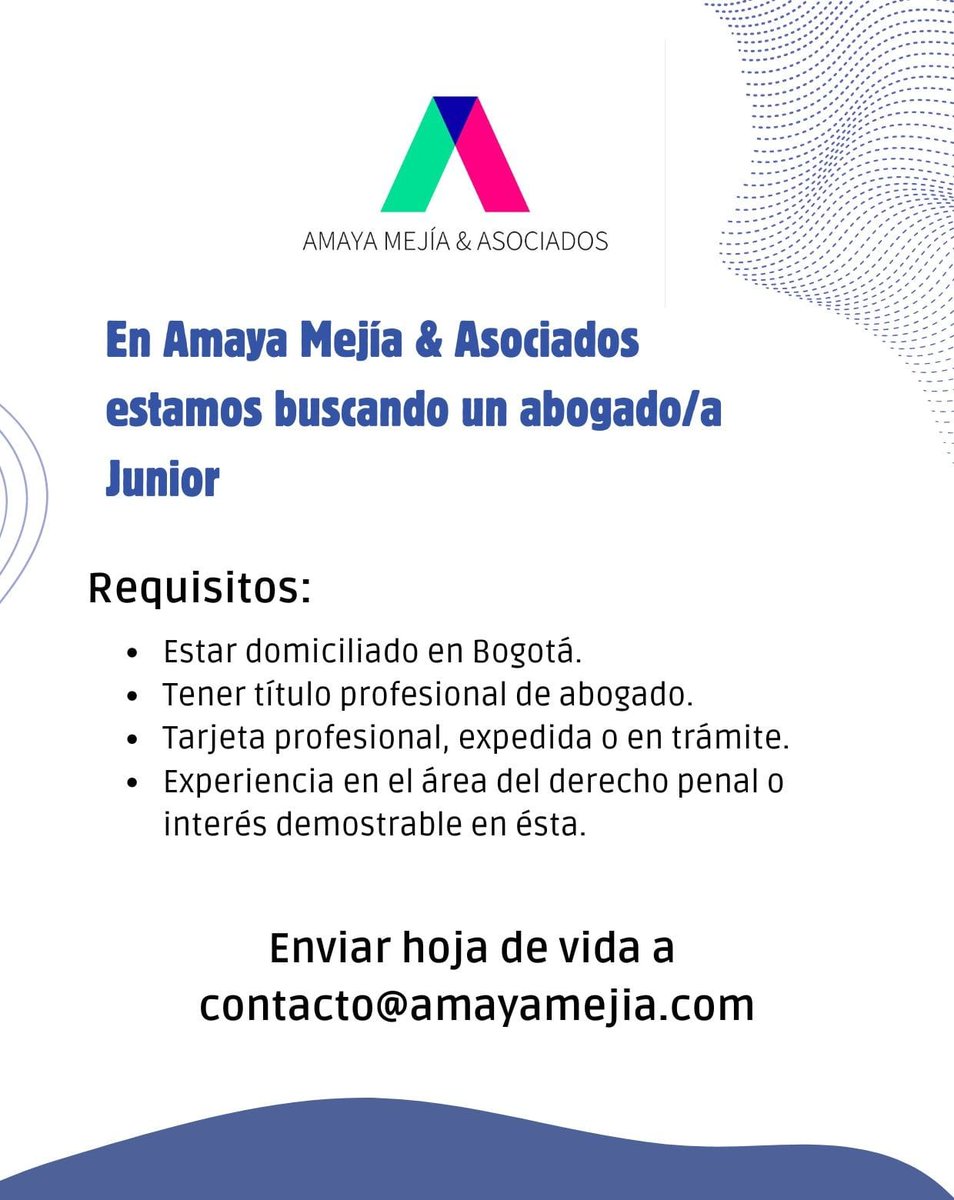 En <a href="/AmayaMejiaA/">Amaya Mejía & Asociados</a> estamos haciendo una convocatoria para buscar un ABOGADO/A JUNIOR que quiera hacer parte de nuestro equipo.