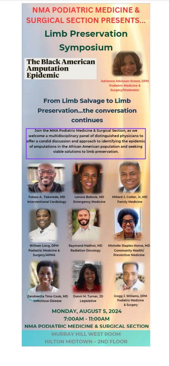 👣 The NMA Podiatric Medicine &amp; Surgical Section is proud to present the Limb Preservation Symposium focused on "The Black American Amputation Epidemic." This pivotal session will address the urgent need for limb preservation strategies within the African American community. #NMA