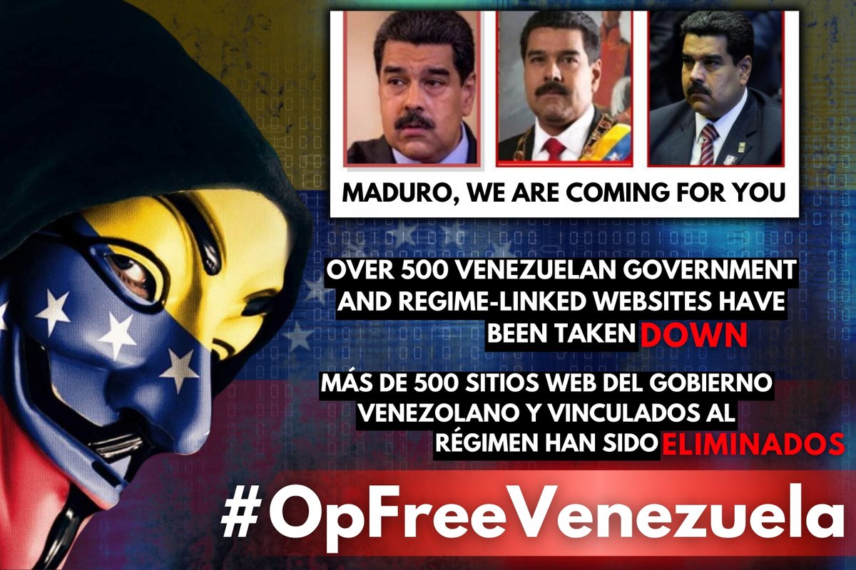 🚨🇻🇪 Since #Anonymous declared cyber war on Nicolás Maduro's regime, more than 500 Venezuelan government websites and entities linked to the regime have been taken down.

Maduro, we are coming for you.

Your regime's oppression and corruption have caused immense suffering to the
