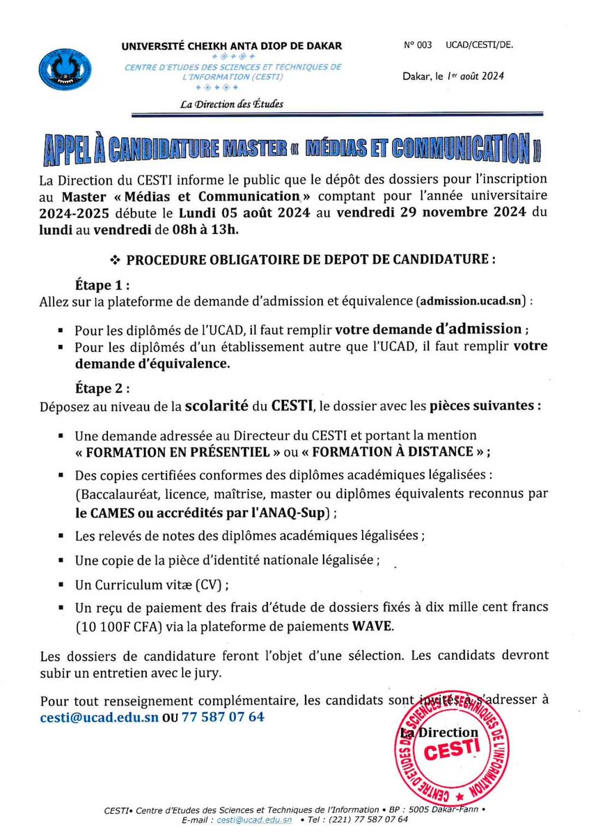 📣APPEL À CANDIDATURE _MASTER MÉDIAS ET COMMUNICATION 

Le <a href="/CESTIDAKAR/">CESTI DAKAR</a> informe le public que le dépôt des dossiers pour l'inscription au Master « Médias et Communication » comptant pour l'année universitaire 2024-2025 débute le lundi 05 août 2024 au vendredi 29 novembre 2024.👇🏾