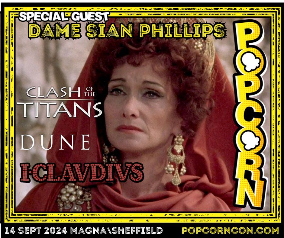 HorrorConUK (@horrorconuk) on Twitter photo 📢Meet the magnificent Dame Sian Phillips at🍿Popcorn Comic Con <a href="/MagnaScience/">Magna Science Adventure Centre</a> 📅Sat 14 Sept.🌟I, Claudius, Hammer House of Horror, Clash of the Titans, Dune & Doctor Who fans don't miss out!! 👀Photo ops on sale now. Book tickets here!👉 popcorncon.com #sheffieldissuper 📢Meet the magnificent Dame Sian Phillips at🍿Popcorn Comic Con <a href="/MagnaScience/">Magna Science Adventure Centre</a> 📅Sat 14 Sept.🌟I, Claudius, Hammer House of Horror, Clash of the Titans, Dune & Doctor Who fans don't miss out!! 👀Photo ops on sale now. Book tickets here!👉 popcorncon.com #sheffieldissuper