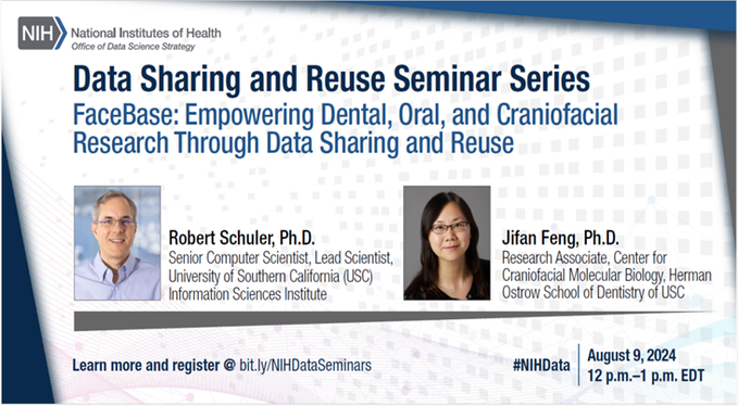 NIHDataScience's tweet image. 🚨 Join us next Friday for the August Data Sharing and Reuse Seminar! Dr. Robert Schuler and Dr. Jifan Feng will introduce FaceBase and provide examples of FaceBase data reuse in DOC research. You won't want to miss it! 

Register here: bit.ly/4b2zXj3