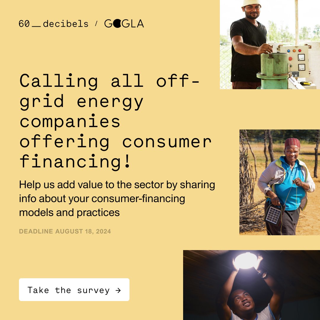 Sunrise_Kat's tweet photo. 📢 Attention #OffGrid #Energy companies! Help us understand consumer financing practices by taking a quick survey. Your input with @GOGLAssociation & @60_decibels will provide valuable insights to the sector.
Deadline: 18th August https://t.co/3W0QvIOSEd
#PAYGO #ConsumerFinancing https://t.co/9HqBIx9SY7