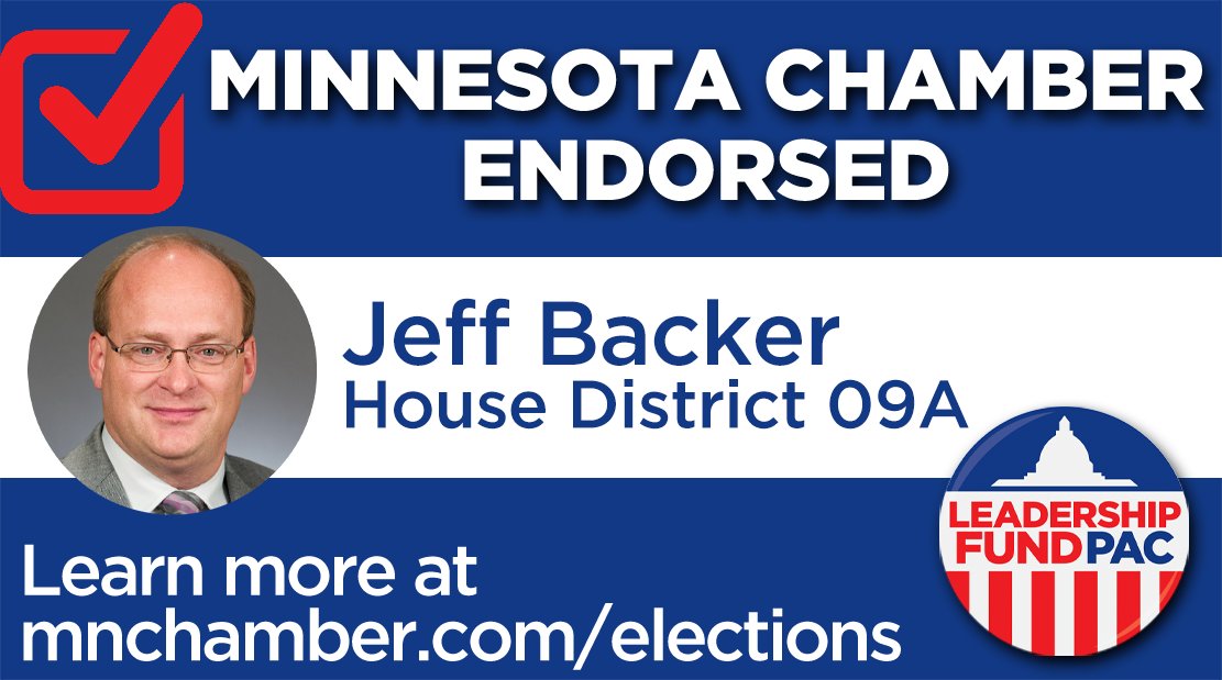 MCC_ChamberPAC's tweet image. The Leadership Fund PAC endorses @JeffBacker in House District 09A. #mnleg

Learn more at mnchamber.com/elections