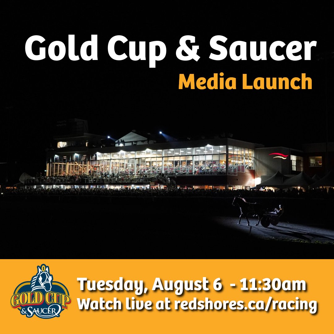 🏆✨ The countdown is on! The Gold Cup press conference is happening TOMORROW!

Join us at Red Shores to get the latest updates on the 65th running of the Gold Cup &amp; Saucer. 
 
📅 Tuesday, August 6 | 11:30am 
💻 Watch live: redshores.ca/racing