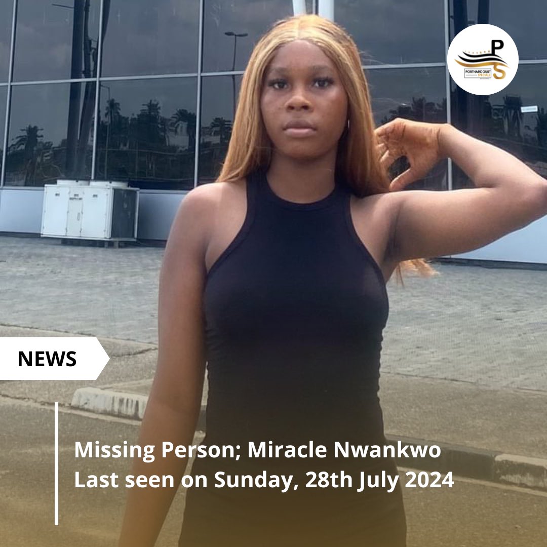 Missing Person; Miracle Nwankwo

Her phone was stolen and she was called to come and take the phone. Since then, she hasn’t come back.

She was last seen leaving her parents house on Sunday, 28th July 2024

If found, kindly report to the nearest police station or call 08127558763