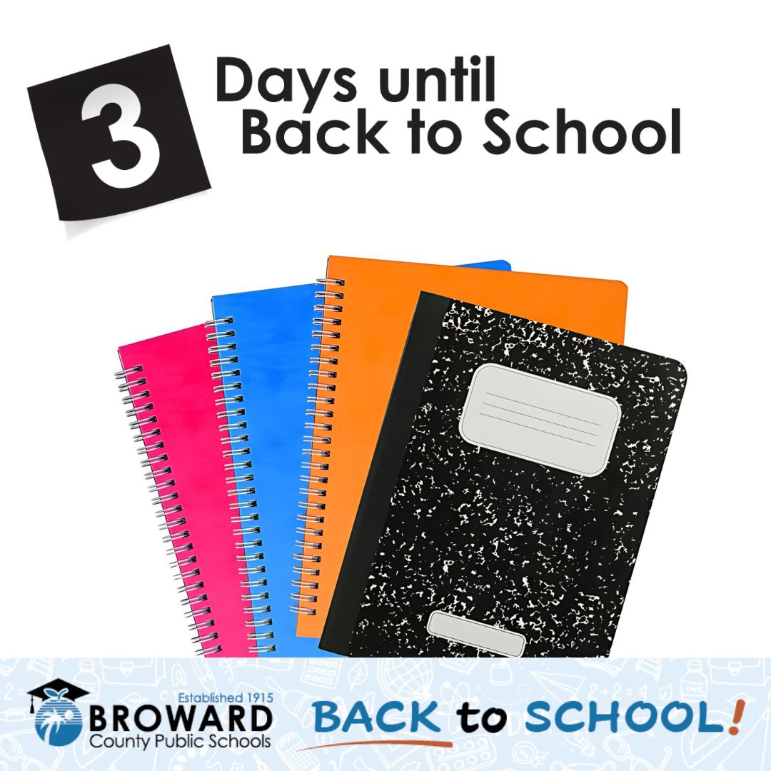 browardschools's tweet photo. Only 3 days left until the first day of school! Get your supplies ready and your excitement up! Visit https://t.co/eE5MWMFWGF for all the information you need. #BCPSBacktoSchool https://t.co/xQUO5Ft13J