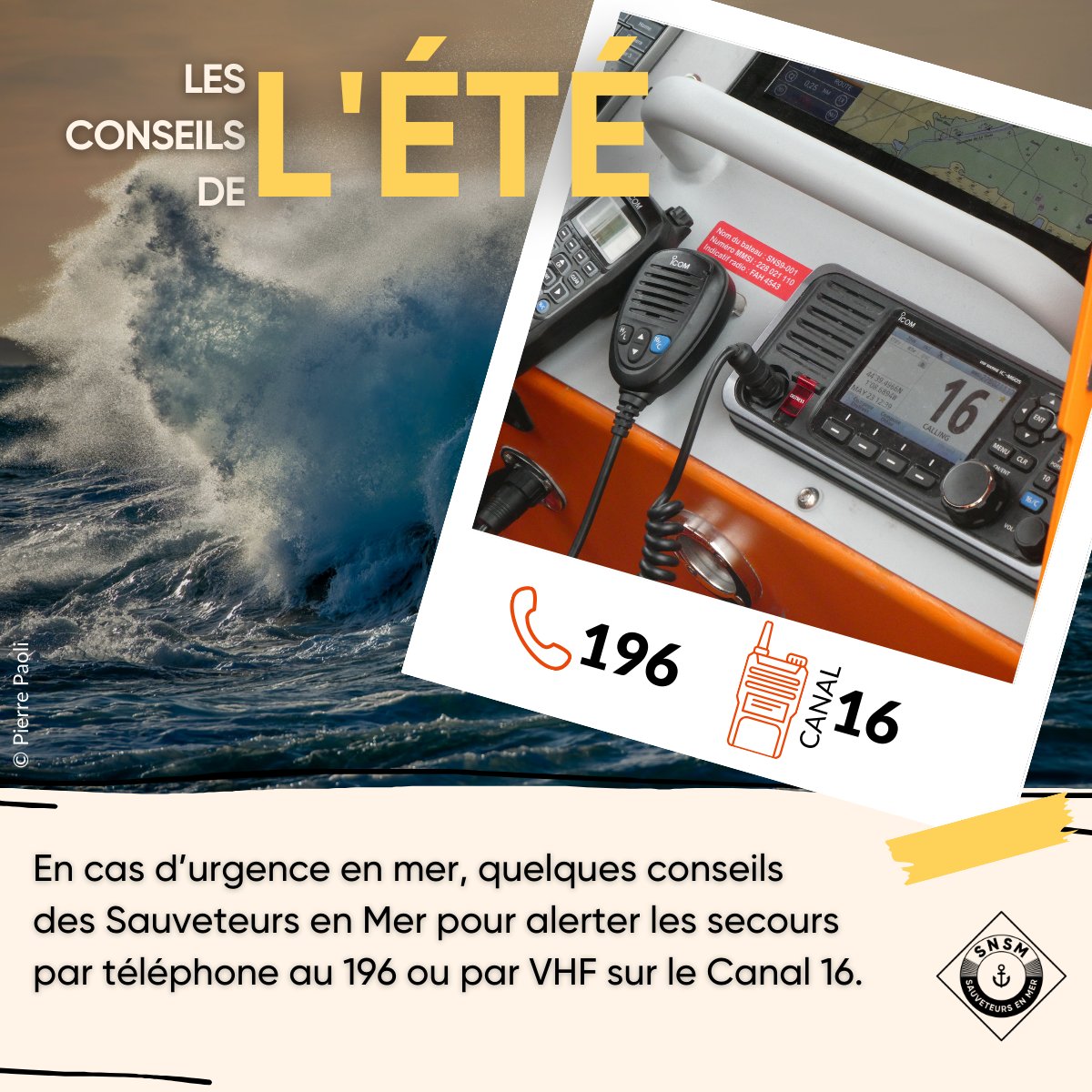 SauveteursenMer's tweet photo. Les #conseils de l'#été ☀️ Cette semaine, retrouvez tous les conseils des #SauveteursenMer #SNSM pour alerter les #secours en mer 🆘 En cas d'urgence en mer, 2 numéros 👉 le 196 par téléphone et le canal 16 de la radio VHF 🆘 https://t.co/pfe2wcyzl5 https://t.co/KxYbXYwaNr