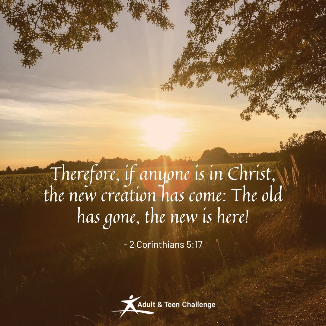 tcusa's tweet image. At Adult &amp;amp;Teen Challenge, we believe in the power of new beginnings. #ScriptureOfTheWeek #NewLife