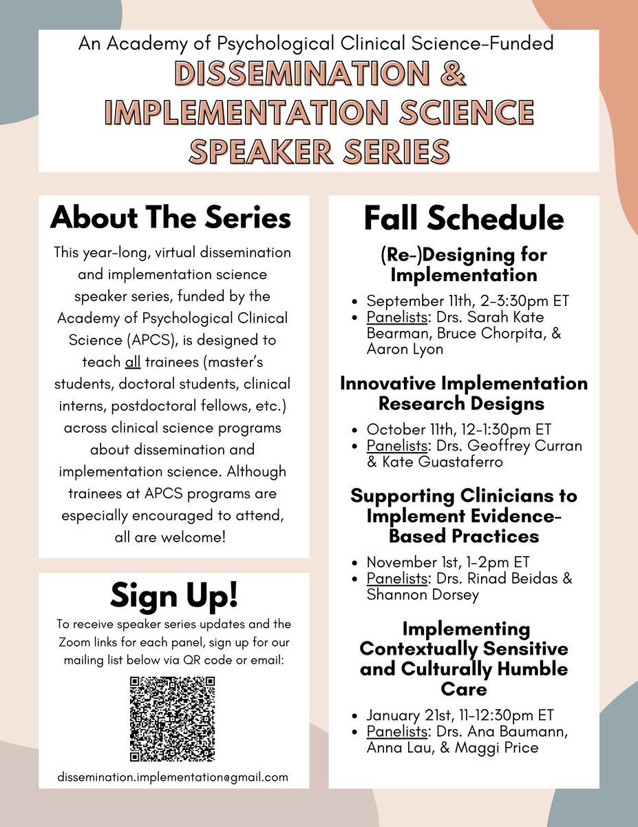 Learn more about our free, virtual, year-long dissemination and implementation science speaker series funded by the Academy of Psychological Clinical Science for trainees of all levels! Use the QR code to sign up for our listserv to receive updates and Zoom links!