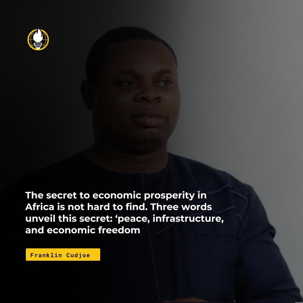 AfricanSFL's tweet image. Achieving prosperity in Africa requires prioritizing key elements: peace, robust infrastructure, and economic freedom, as emphasized by Franklin Cudjoe.
#Africa #EconomicGrowth #AfricanDevelopment #PeaceAndProsperity #EconomicFreedom