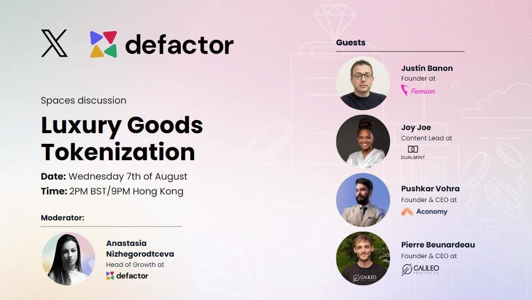 Join <a href="/JBanon/">Justin Banon - @BosonProtocol</a> this Wednesday with <a href="/defactor_/">Defactor</a>  to discuss "Luxury Goods Tokenization"💎🏵️

⏰Wednesday 7th August, 2pm BST/9pm Hong Kong

Set your reminders 👇👇👇
x.com/i/spaces/1lPKq…
